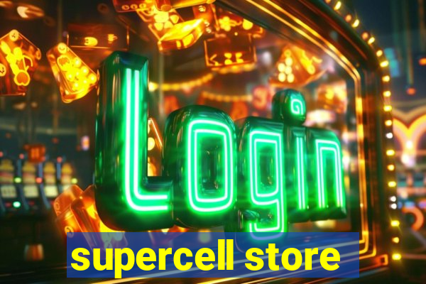 supercell store